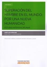 Superación del Hambre en el Mundo "Por una Nueva Humanidad Estudio Interdisciplinar "