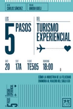 Los 5 pasos del turismo experiencial