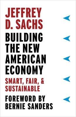 Building the New American Economy "Smart, Fair, and Sustainable "