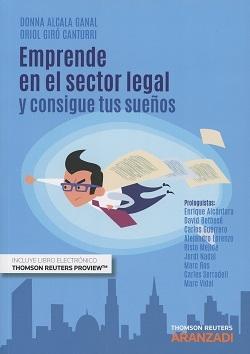 Emprende en el sector legal y consigue tus sueños