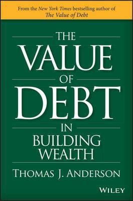 The Value of Debt in Building Wealth 