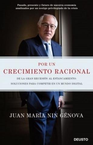 Por un crecimiento racional "De la Gran Recesión al estancamiento: soluciones para competir en un mundo digital"