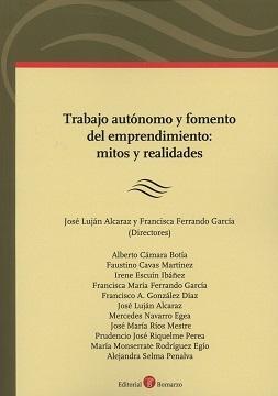 Trabajo Autónomo y Fomento del Emprendimiento: Mitos y Realidades 