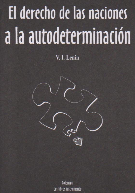 El derecho de las naciones a la autodeterminación