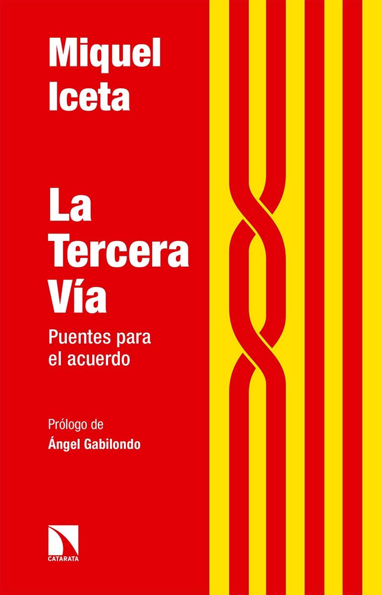 La tercera vía "Puentes para el acuerdo"