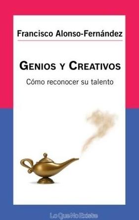 Genios y creativos "Cómo reconocer su talento"