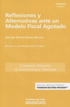 Reflexiones y Alternativas ante un Modelo Fiscal Agotado