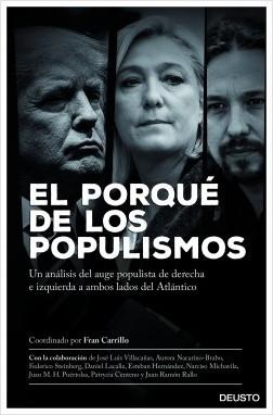 El porqué de los populismos "Un análisis del auge populista de derecha e izquierda a ambos lados del Atlántico"