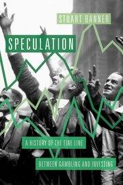 Speculation "A History of the Fine Line between Gambling and Investing"