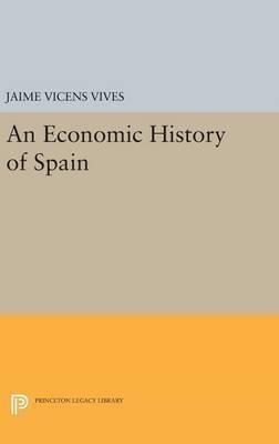 An Economic History of Spain