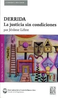 Derrida La justicia sin condiciones