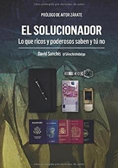 El solucionador "Lo que los ricos y poderosos saben y tú no"