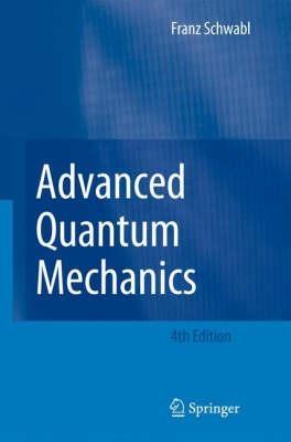 Advanced Quantum Mechanics 