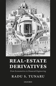 Real-Estate Derivatives "From Econometrics to Financial Engineering"
