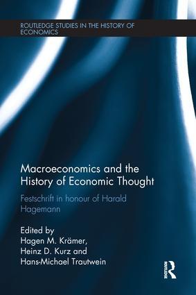 Macroeconomics and the History of Economic Thought "Festschrift in Honour of Harald Hagemann"