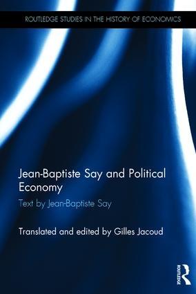 Jean-Baptiste Say and Political Economy
