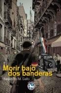 Morir bajo dos banderas