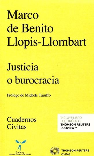 Justicia o Burocracia