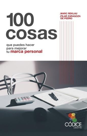 1000 cosas que puedes hacer para mejorar tu marca personal