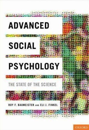 Advanced Social Psychology "The State of the Science "