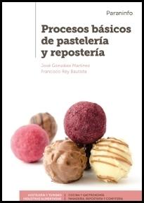 Procesos básicos de pastelería y repostería 