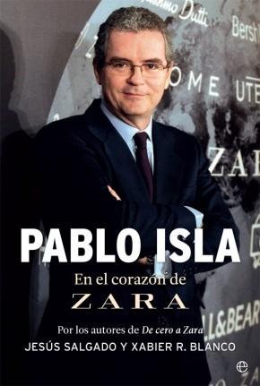 Pablo Isla "En el corazón de Zara"