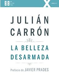La belleza desarmada La belleza desarmada
