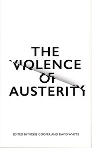 The Violence of Austerity