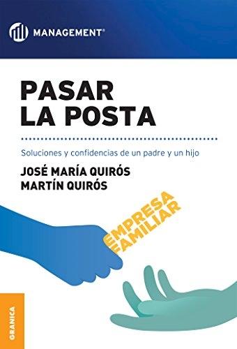 Pasar la posta "Soluciones y confidencias de un padre y un hijo"