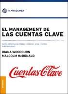 El management de las cuentas clave "Cómo seleccionar, tratar y retener a los clientes más rentables"