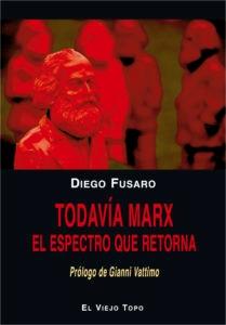 Todavía Marx "El espectro que retorna"