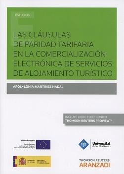 Las claúsulas de paridad tarifaria en la comercialización electrónica de servicios de alojamiento turíst