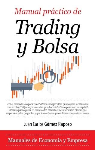 Manual práctico de trading y bolsa