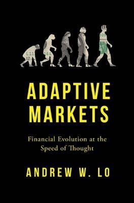 Adaptive Markets "Financial Evolution at the Speed of Thought"