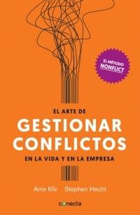 El arte de gestionar conflictos en la vida y la empresa "El método Nonflict"