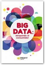 Big data: atrapando al consumidor