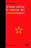 ¿Cómo salvar lo común del comunismo?