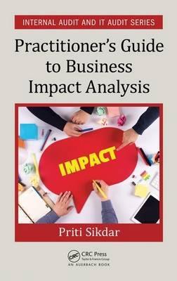 Practitioner's Guide to Business Impact Analysis 