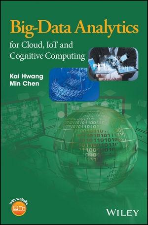 Big-Data Analytics for Cloud, IoT and Cognitive Computing