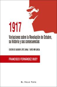 1917 "Variaciones sobre la Revolución de Octubre, su historia y sus consecuencias"
