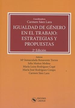 Igualdad de género en el trabajo "Estrategias y propuestas"