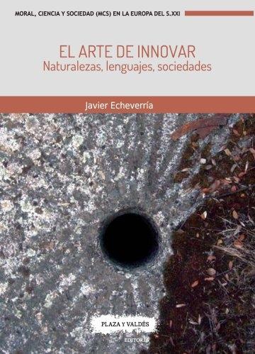 El arte de innovar "Naturalezas, lenguajes, sociedades"