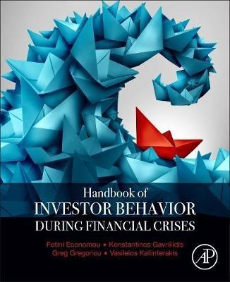 Handbook of Investors' Behavior During Financial Crises 