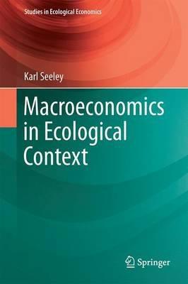 Macroeconomics in Ecological Context