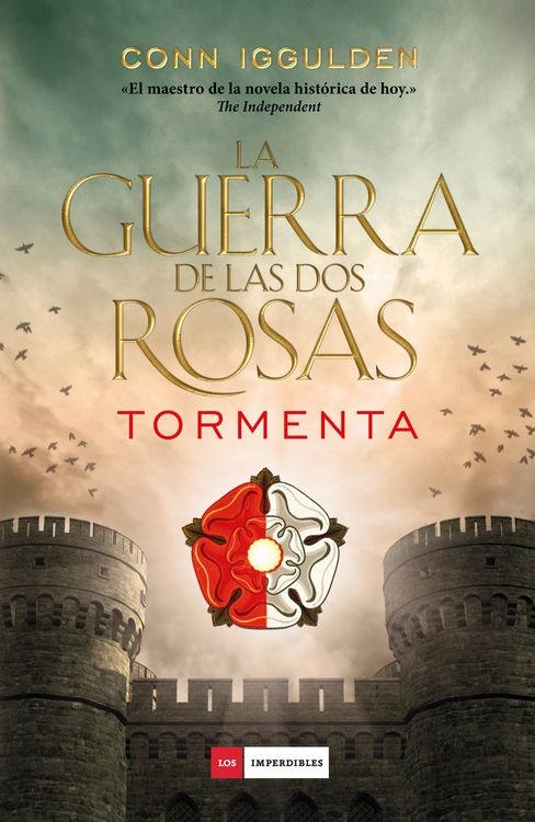 La Guerra de las Dos Rosas "Tormenta"