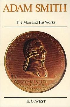 Adam Smith "The Man and His Works"