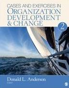 Cases and Exercises in Organization Development and Change 