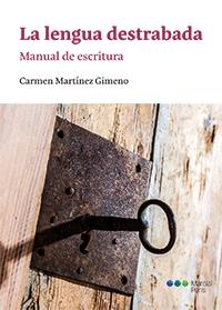 La lengua destrabada "Manual de escritura"