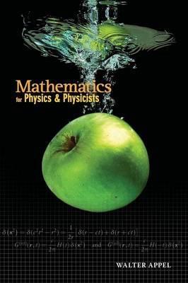 Mathematics for Physics and Physicists