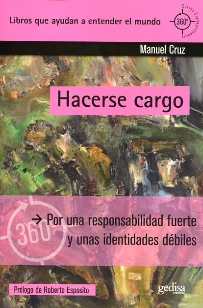 Hacerse cargo "Por una responsabilidad fuerte y unas identidades débiles"